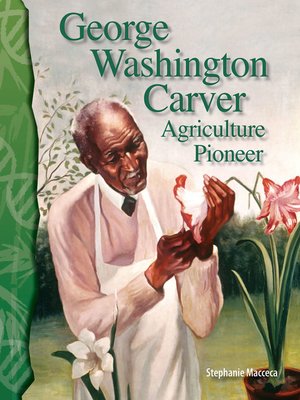 cover image of George Washington Carver: Agriculture Pioneer